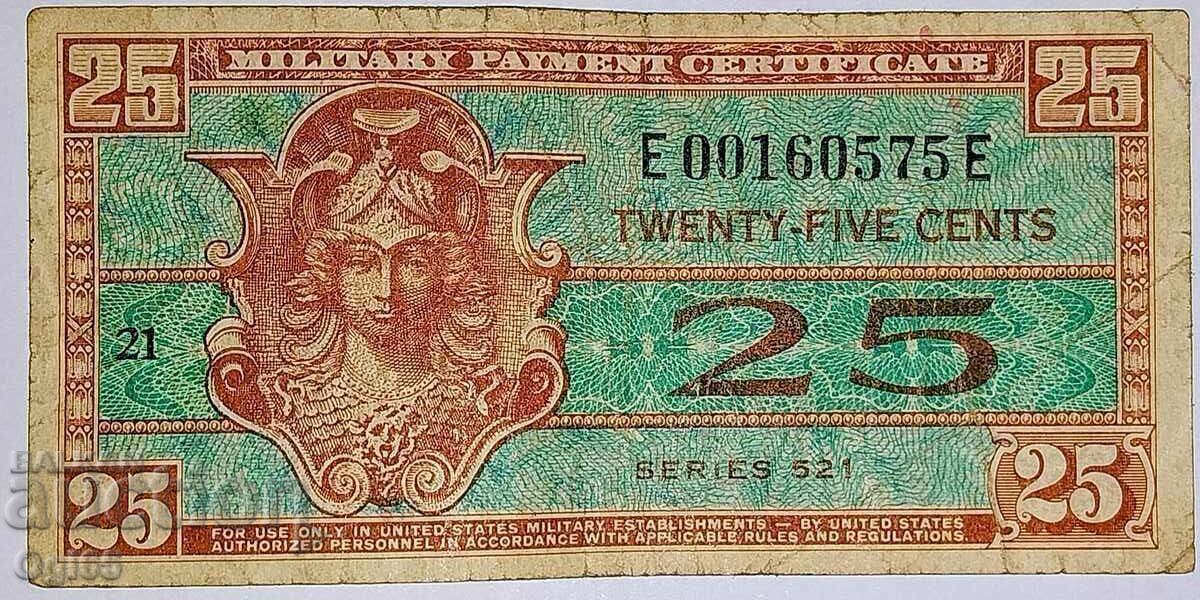 Veche bancnotă militară rară din SUA 25 Cenți 1951 Veche bancnotă militară rară din SUA 25 Cenți 1951