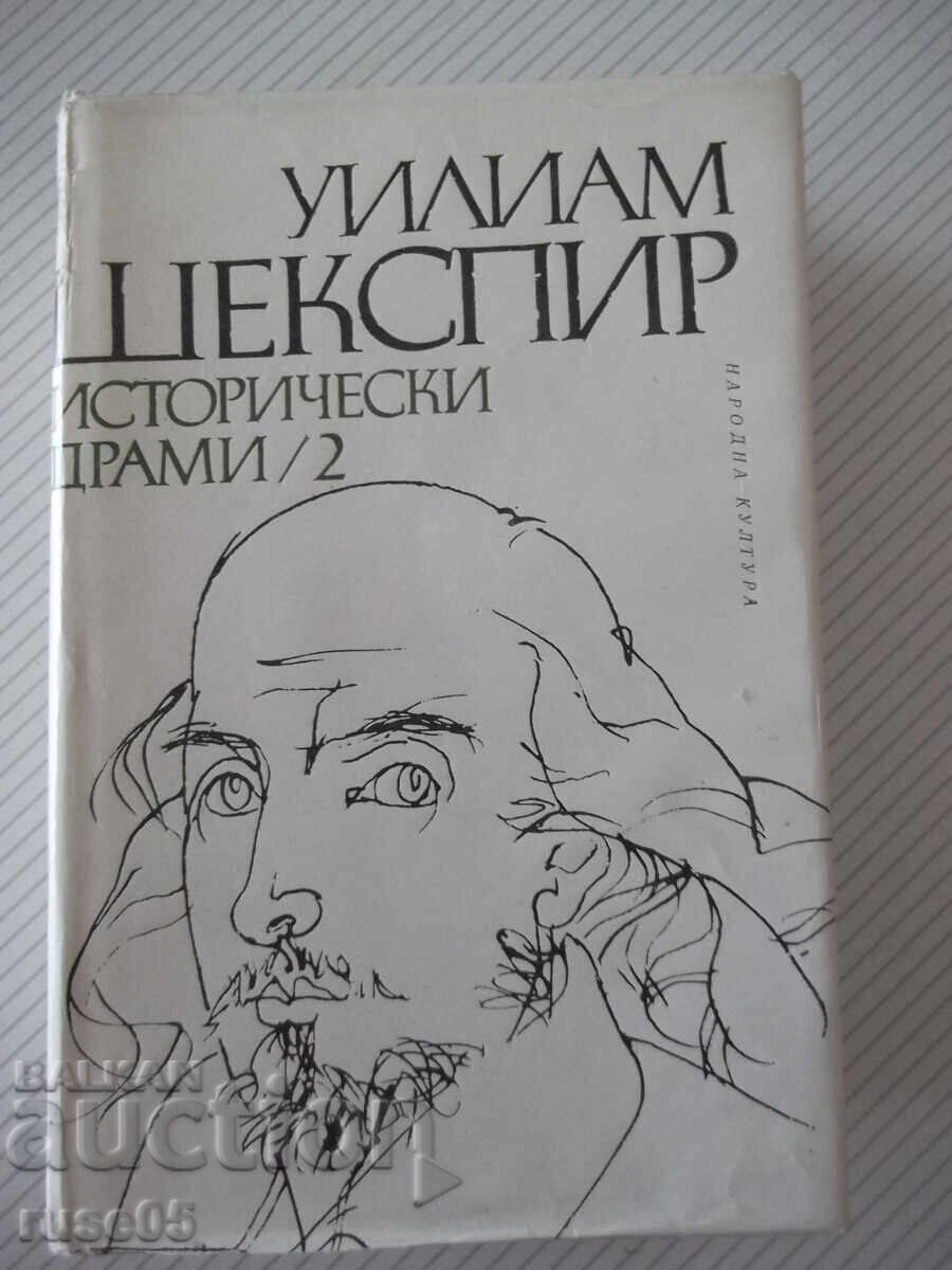 Carte „Drame istorice - volumul 2 - William Shakespeare” - 784 pag