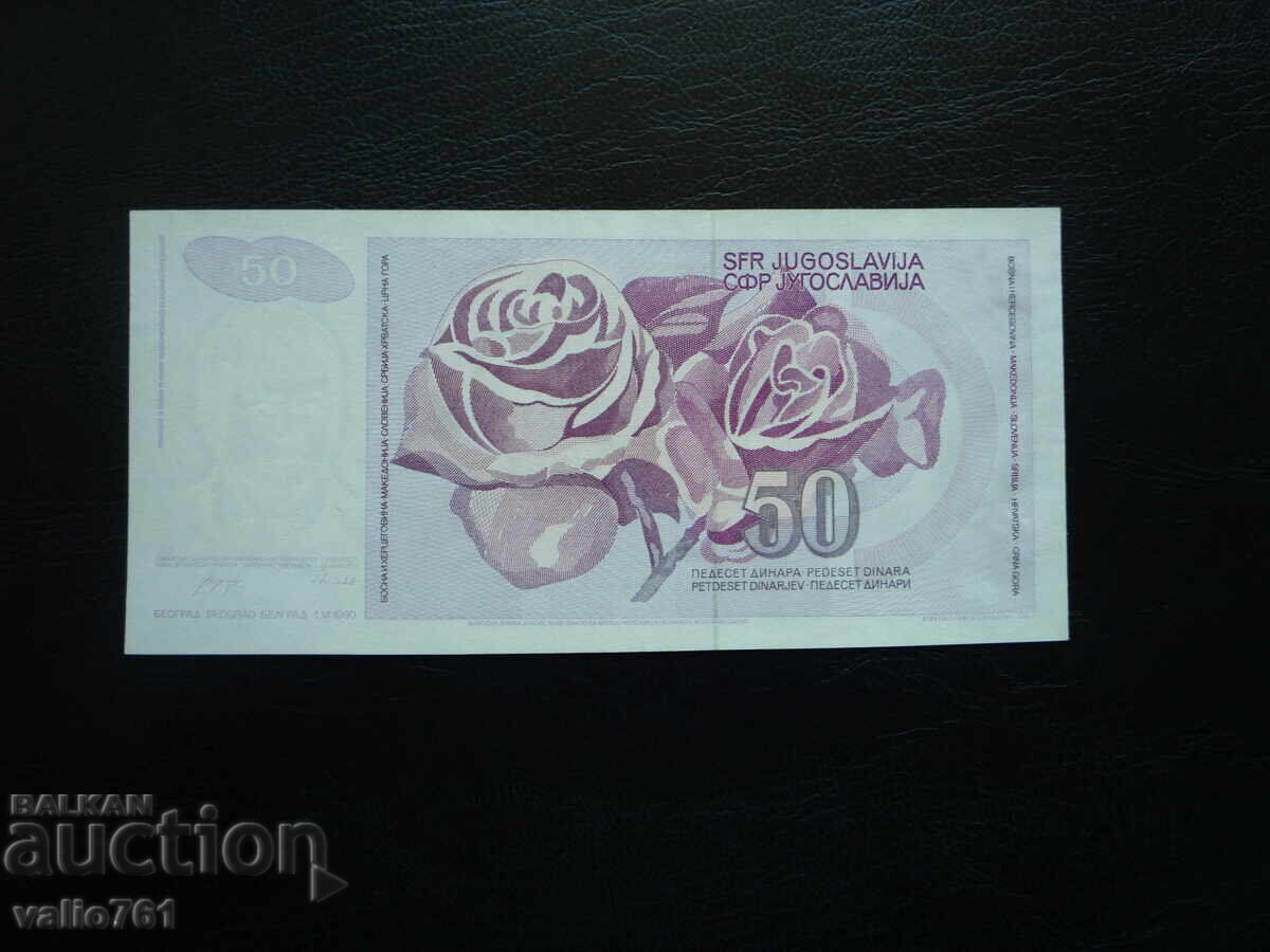 IUGOSLAVIA 50 DINARI 1990 NOU UNC cu preț € 1.00 | 1.96 BGN