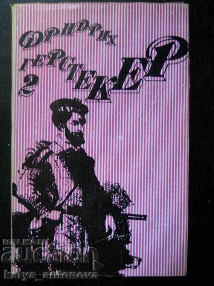 Friedrich Gerstecker "Writings" Volume 2 Friedrich Gerstecker "Writings" Volume 2