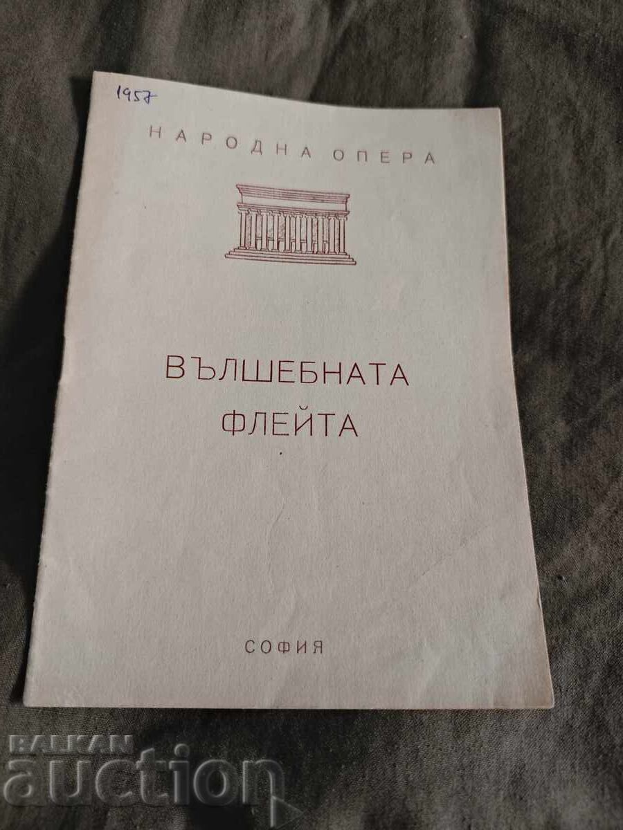 Flautul fermecat - Opera Națională 1956-7