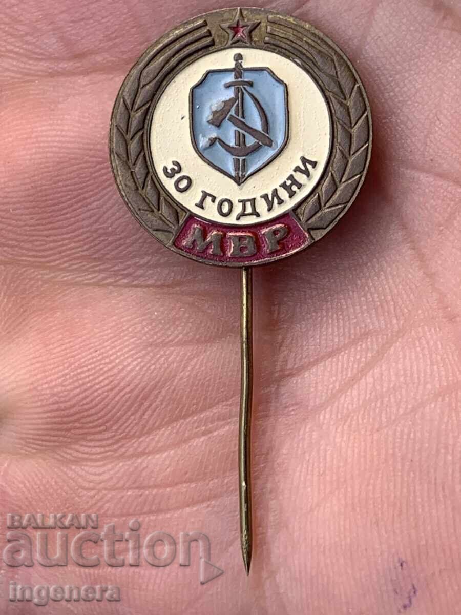 BADGE 30 YEARS OF THE MINISTRY OF INTERIOR