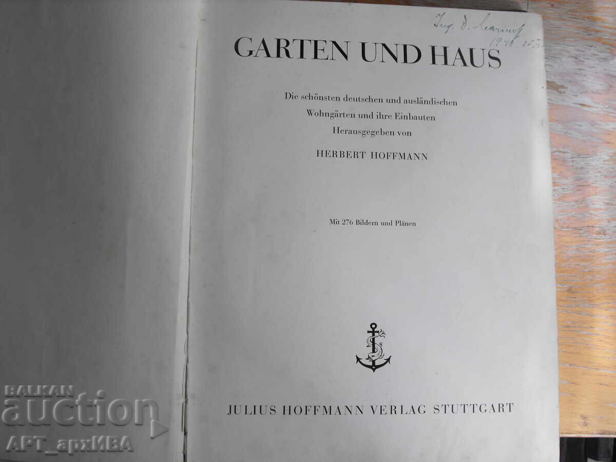 GARDEN AND HOUSE. Julius Hoffmann Publishing Stuttgart