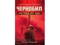Chernobyl: A View from Hell