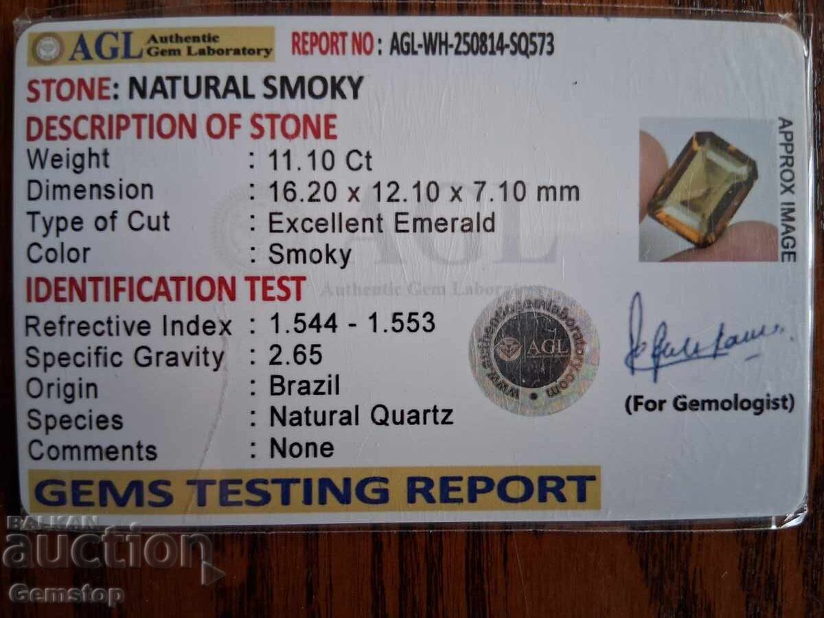 Licitație Licitatie! 11.10 ct. cuart fumuriu natural, cert. AGL, de la 1 ct!