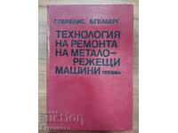 TEHNOLOGIA REPARĂRII MAȘINILOR-UNELTE AȘCHIETOARE