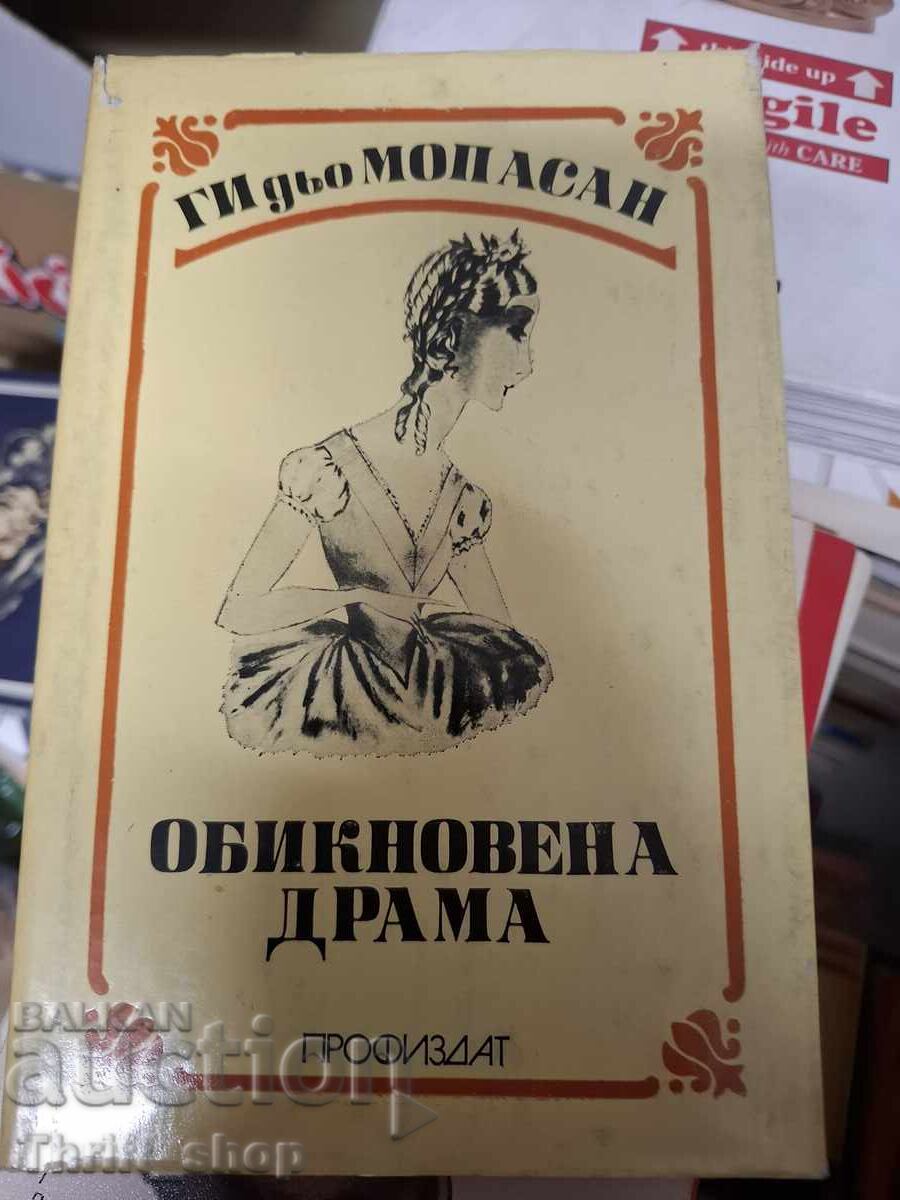 Dramă obișnuită Guy de Maupassant