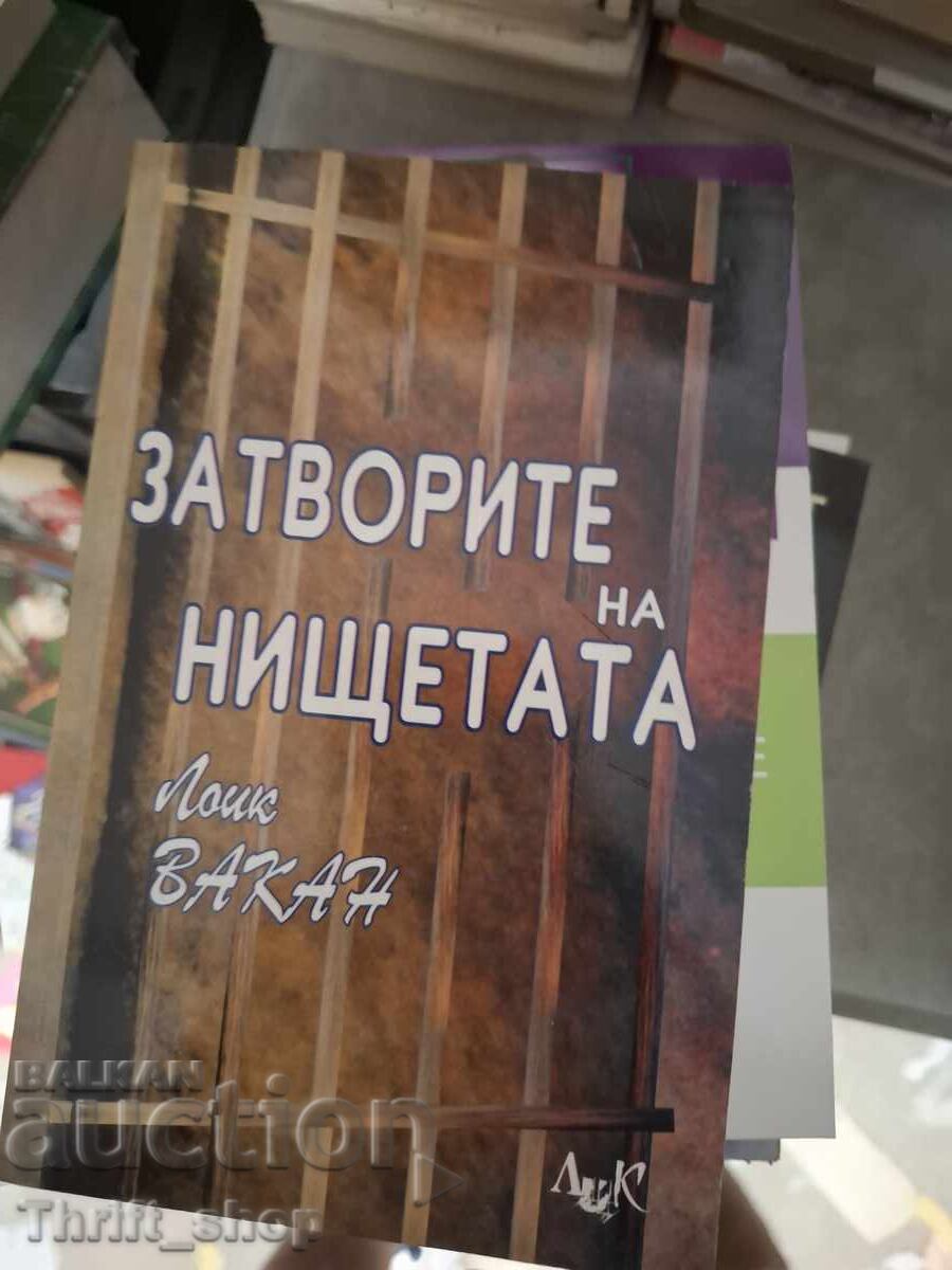 Închisorile bietului Loic Vacan