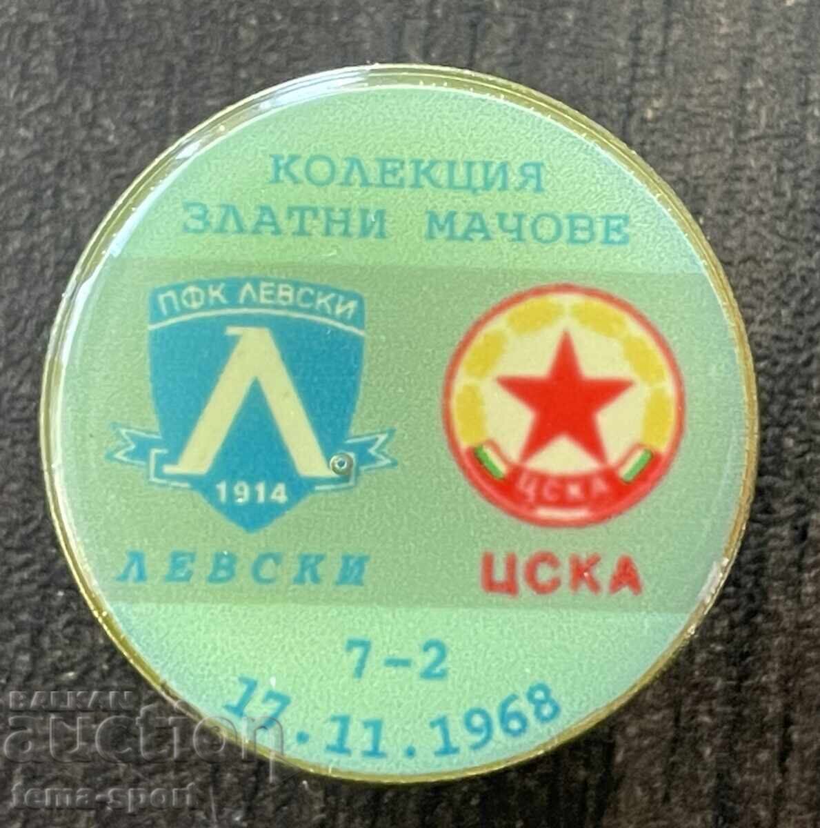 2347 Bulgaria insignă Levski - ȚSKA 1968 colecția Meciuri de aur 2347 Bulgaria insignă Levski - ȚSKA 1968 colecția Meciuri de aur
