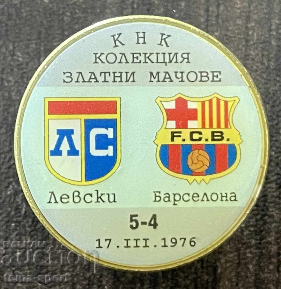 2354 Bulgaria insignă Levski Barcelona 1976 Colecție meci de aur 2354 Bulgaria insignă Levski Barcelona 1976 Colecție meci de aur