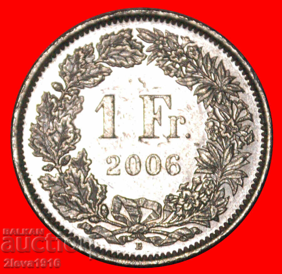 Ⰺ БЕЗ ЗВЕЗДА 1850-2026:ШВЕЙЦАРИЯ★1 ФРАНК 2006B★ЩЕМПЕЛ II B