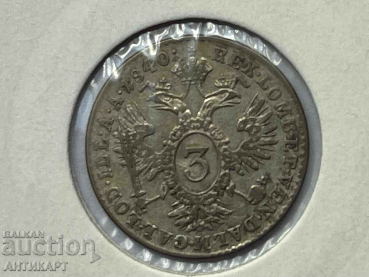 Monedă de argint Austria 3 creițari 1840 Ferdinand I