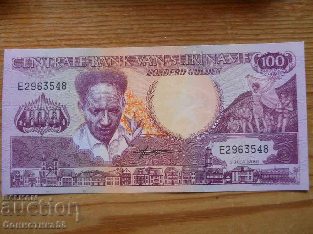 100 guilders 1986 - Suriname ( UNC ) 100 guilders 1986 - Suriname ( UNC )