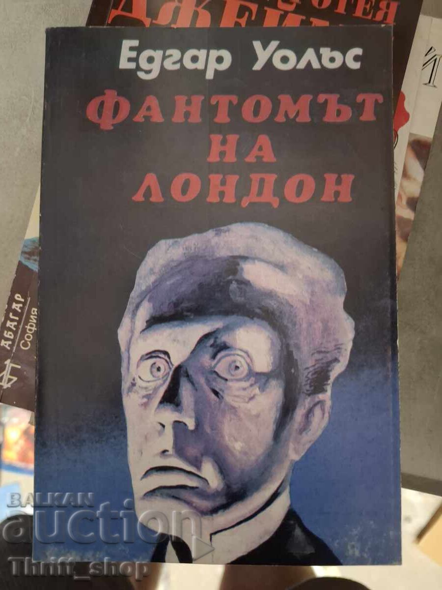 Fantoma Londrei Edgar Wallace