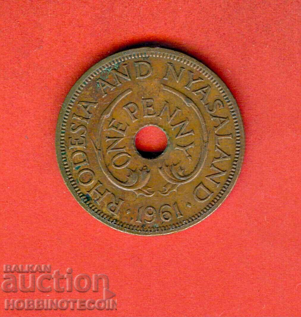 RHODESIA ȘI NYASALAND - 1 PENNY - 1961