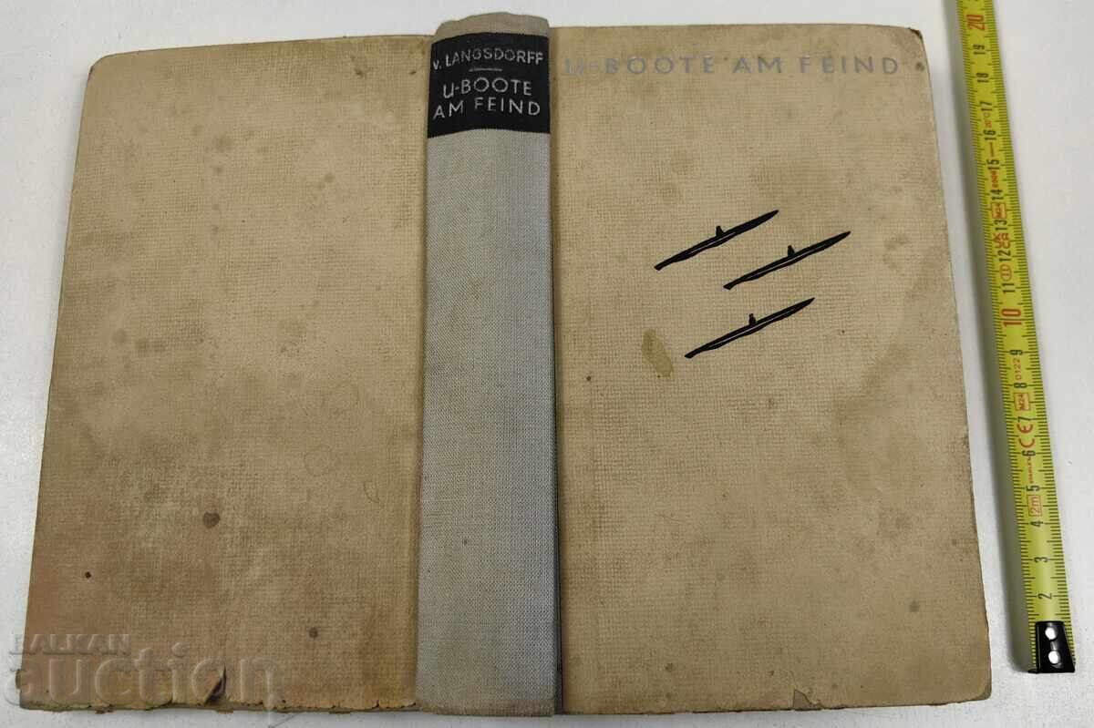 1937 U-BOOTE AM FEIND LIMBA GERMANĂ