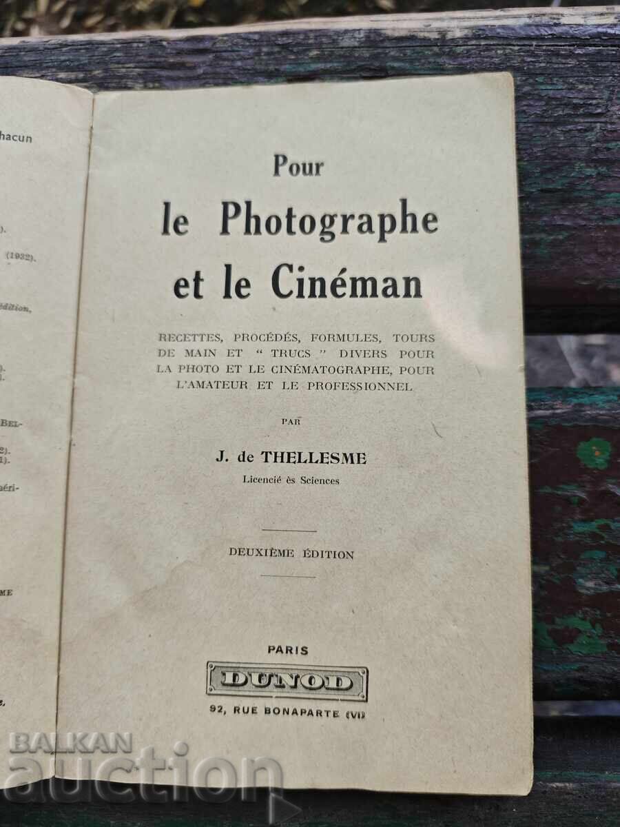 Licitație Pentru fotograf și cineast. J. de Thellesm