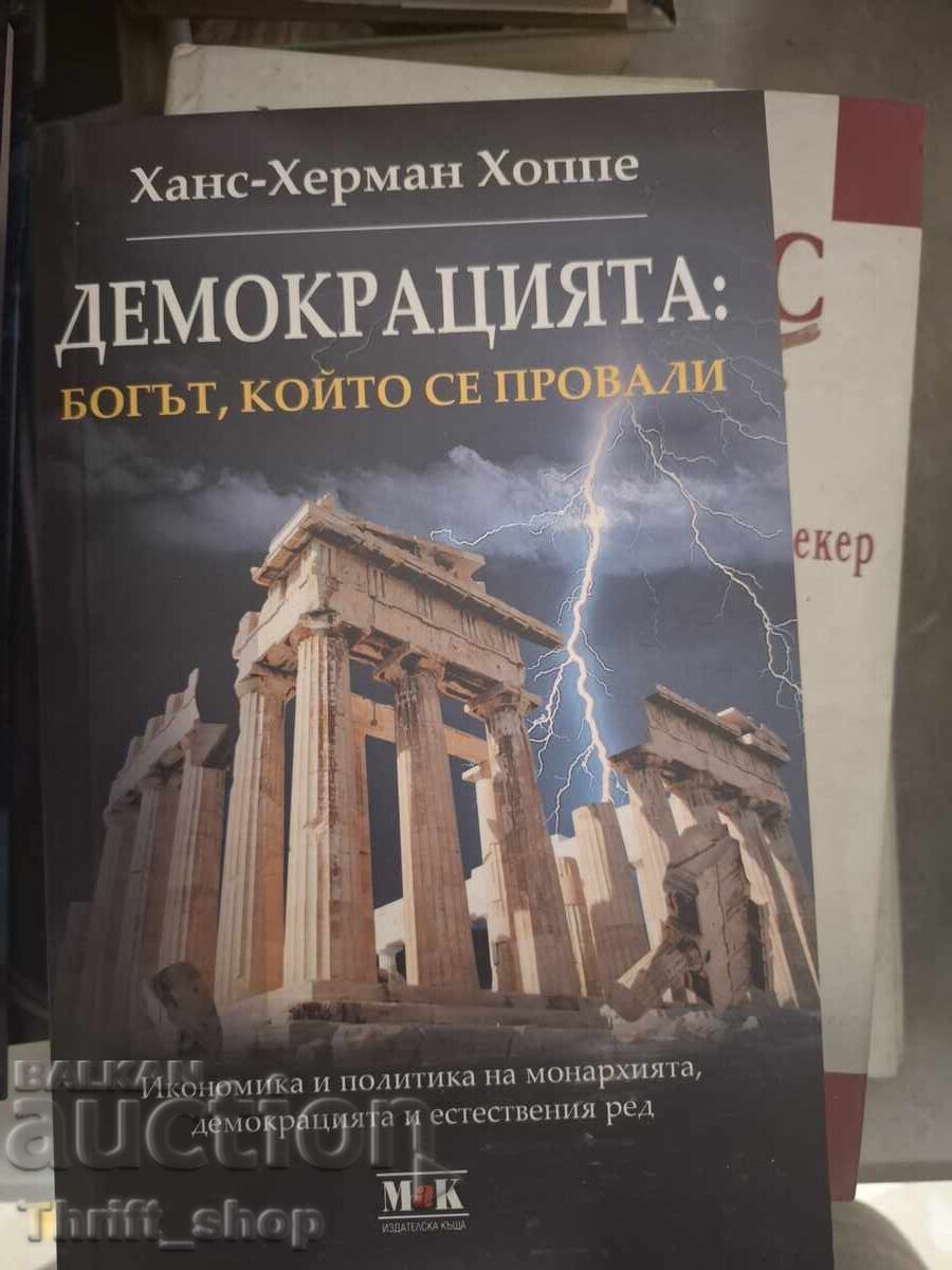 Democracy: The God That Failed Hans-Hermann Hoppe