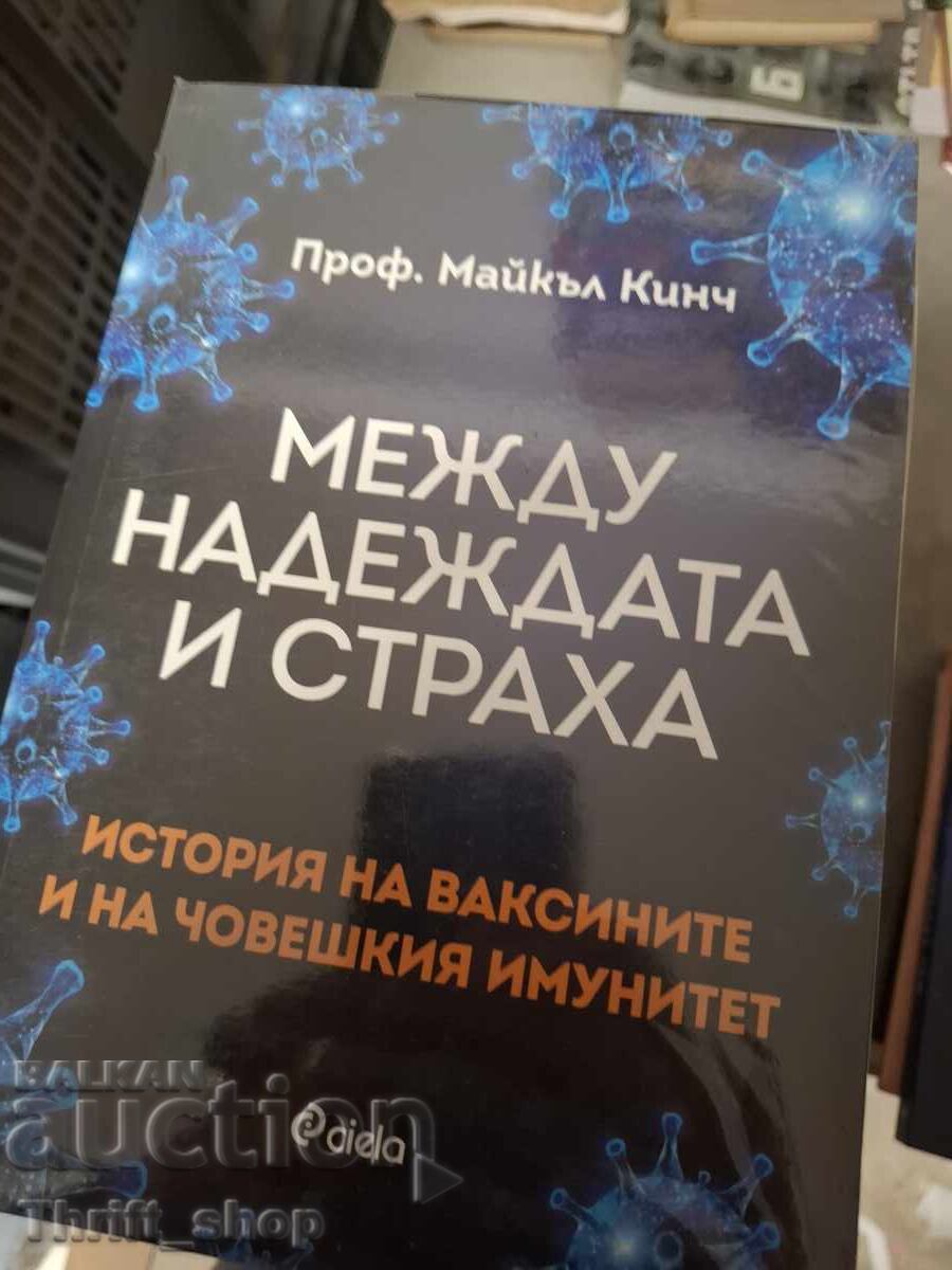 Between Hope and Fear Michael Kinch