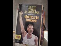 Show must go on: Viața lui Freddie Mercury