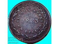 Аржентина 1823 10 сентавос Un Decimos Буенос Айрес - рядка!