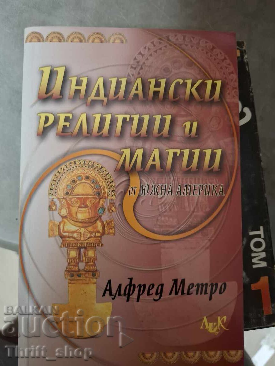 Religiile native americane și magia Alfred Metro Religiile native americane și magia Alfred Metro