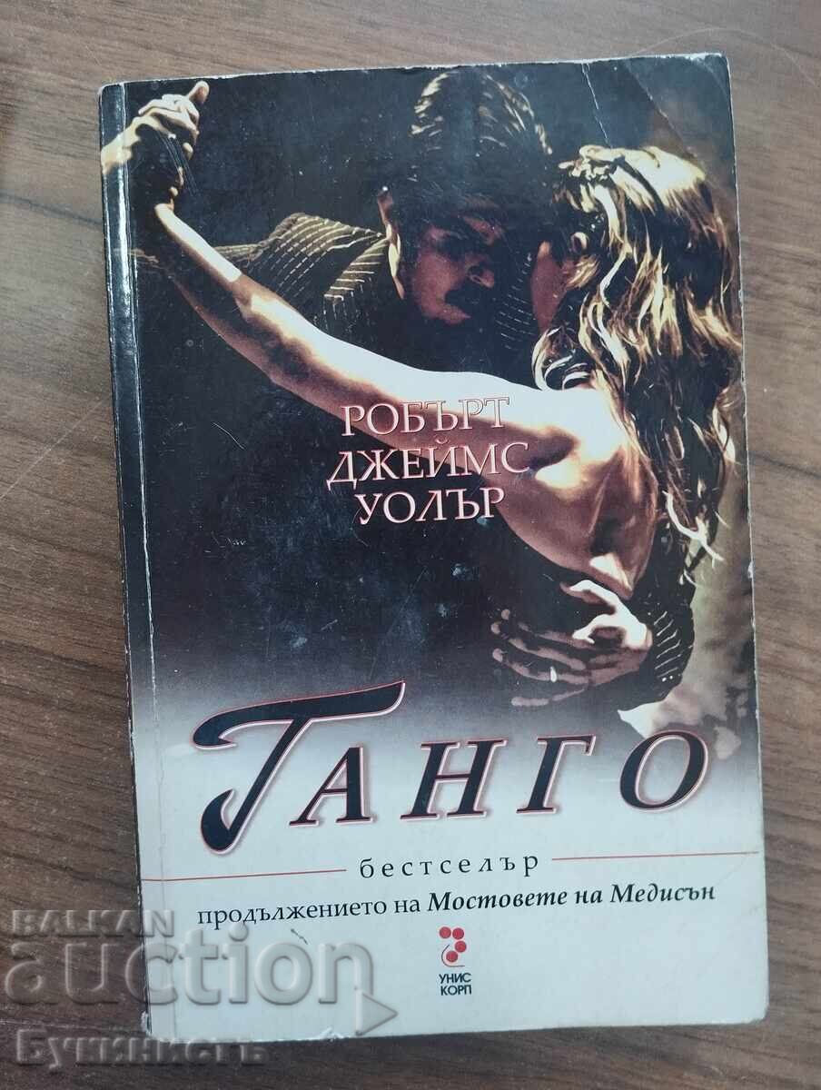 TANGO - ROBERT JAMES WALLER