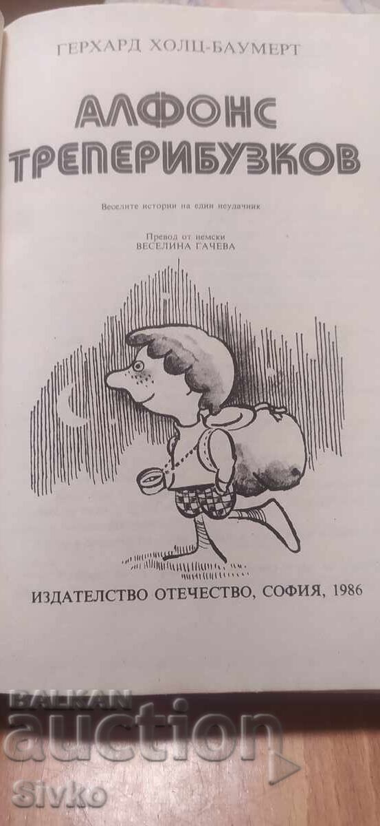 Alfons Zitterbacke, Gerhard-Baumert, many illustrations with price € 1.99 | 3.89 BGN Alfons Zitterbacke, Gerhard-Baumert, many illustrations with price € 1.99 | 3.89 BGN