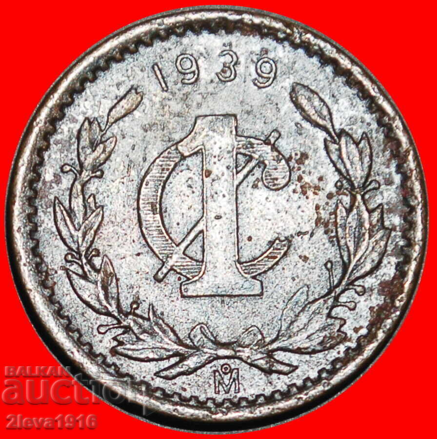 EAGLE (1905-1949): MEXICO★1 CENTAVO 1939! WARTIME 1939-1945 EAGLE (1905-1949): MEXICO★1 CENTAVO 1939! WARTIME 1939-1945