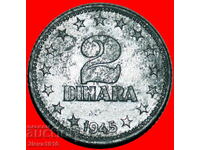 ★ STEAUA COMUNISTĂ: IUGOSLAVIA★2 DINARI 1945! PERIOADA DE RĂZBOI 1939-1945