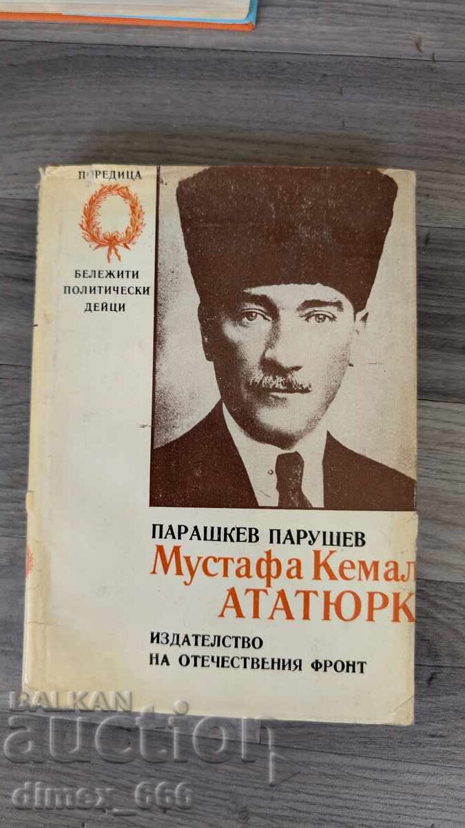 Mustafa Kemal Ataturk Parashkev Parușev