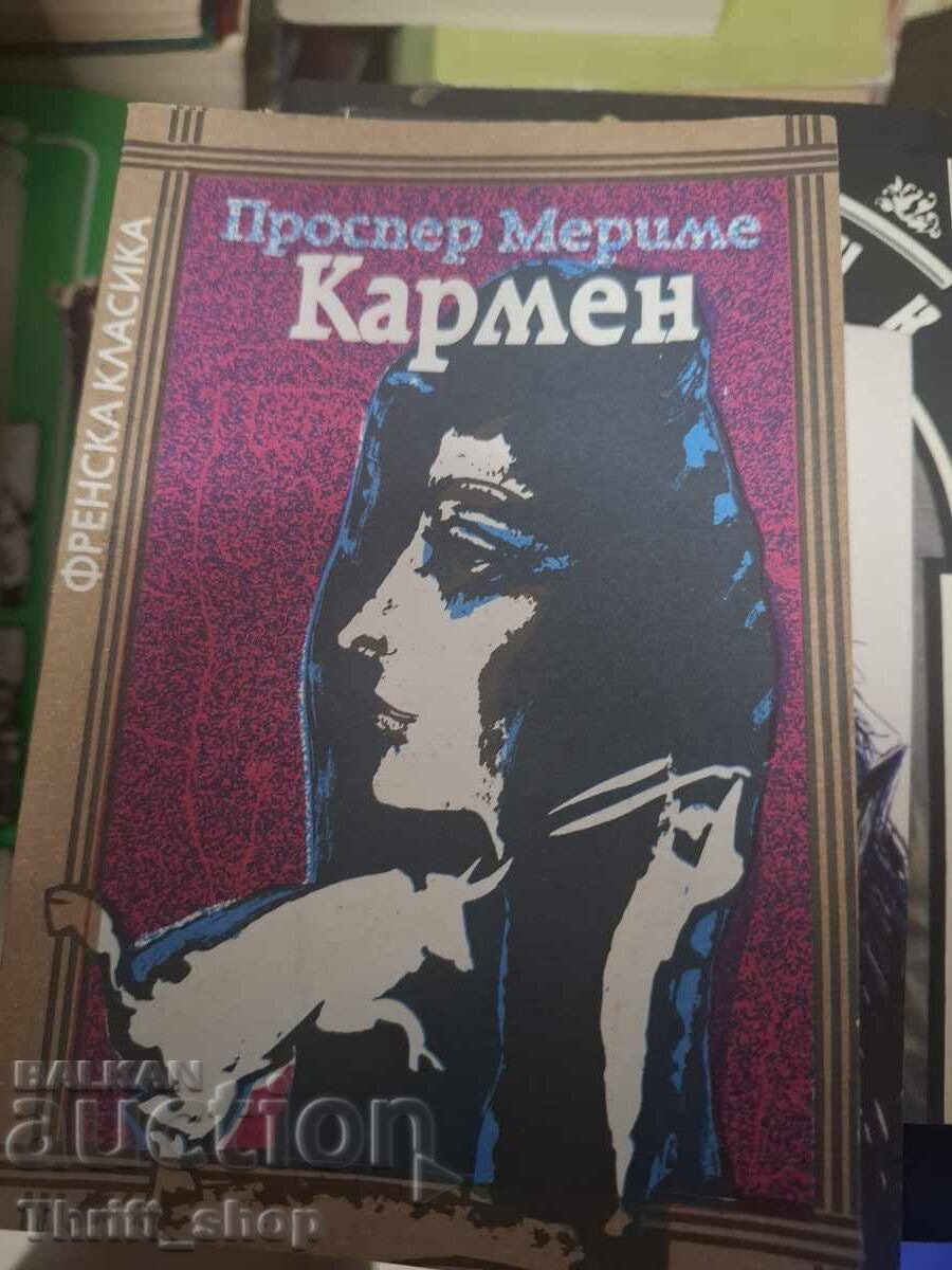 Κάρμεν, Προσπέρ Μεριμέ Κάρμεν, Προσπέρ Μεριμέ