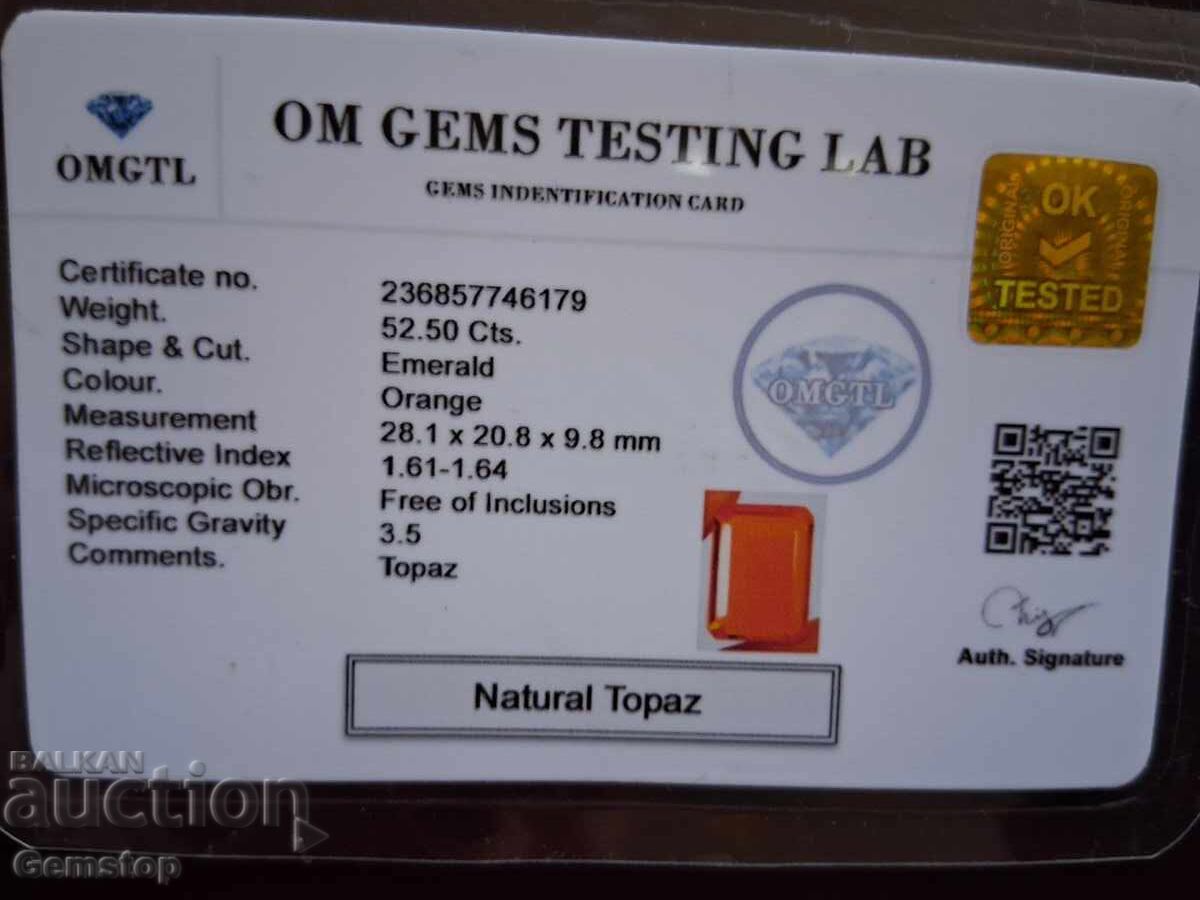 БЗЦ! 52.50 кт естествен топаз емералд серт.OMGTL от 1ц! - 7