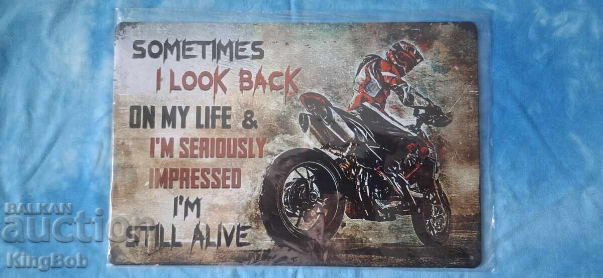 METAL SIGN "SOMETIMES...". FOR BIKERS ONLY!