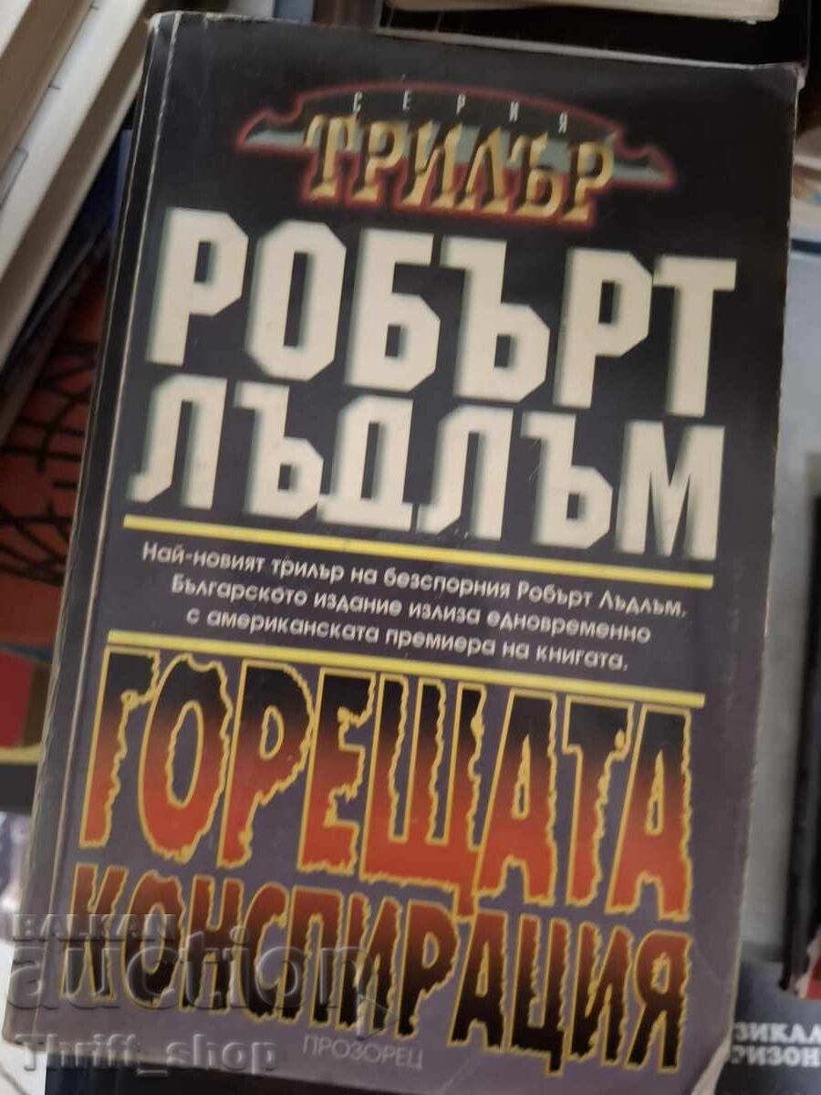The Bourne Conspiracy Robert Ludlum The Bourne Conspiracy Robert Ludlum