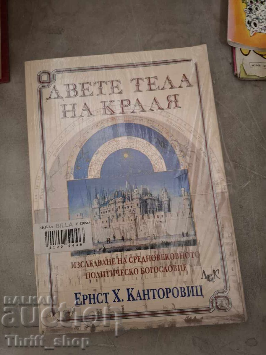The two bodies of King Ernst H. Kantorovitz The two bodies of King Ernst H. Kantorovitz