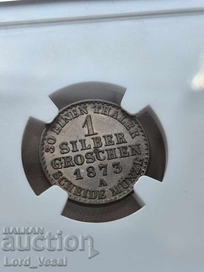 Kingdom of Prussia 1 silver groschen 1873 A NGC MS 64 - 6 Kingdom of Prussia 1 silver groschen 1873 A NGC MS 64 - 6