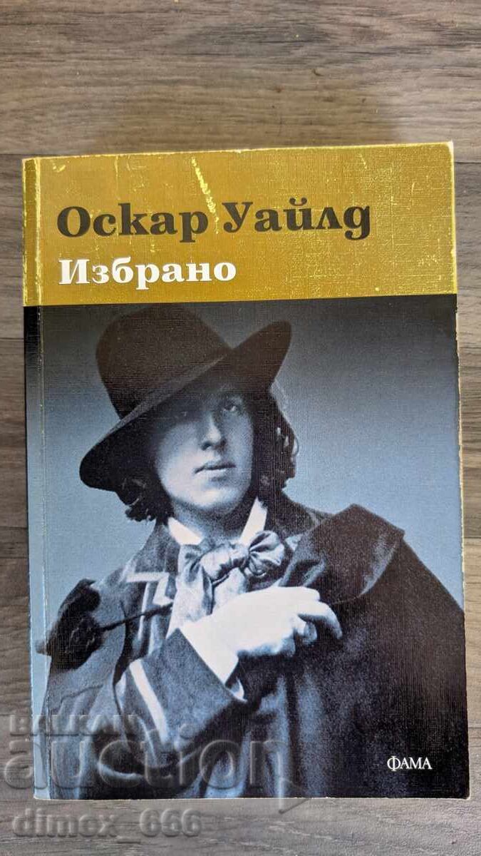 Selected Works Oscar Wilde Selected Works Oscar Wilde