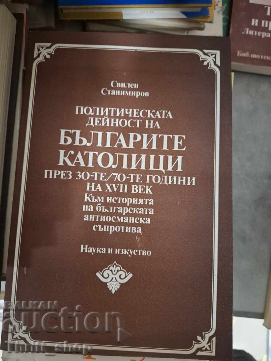 Bŭlgarite katolitsi prez 30-te / 70-te godini na XVII vek