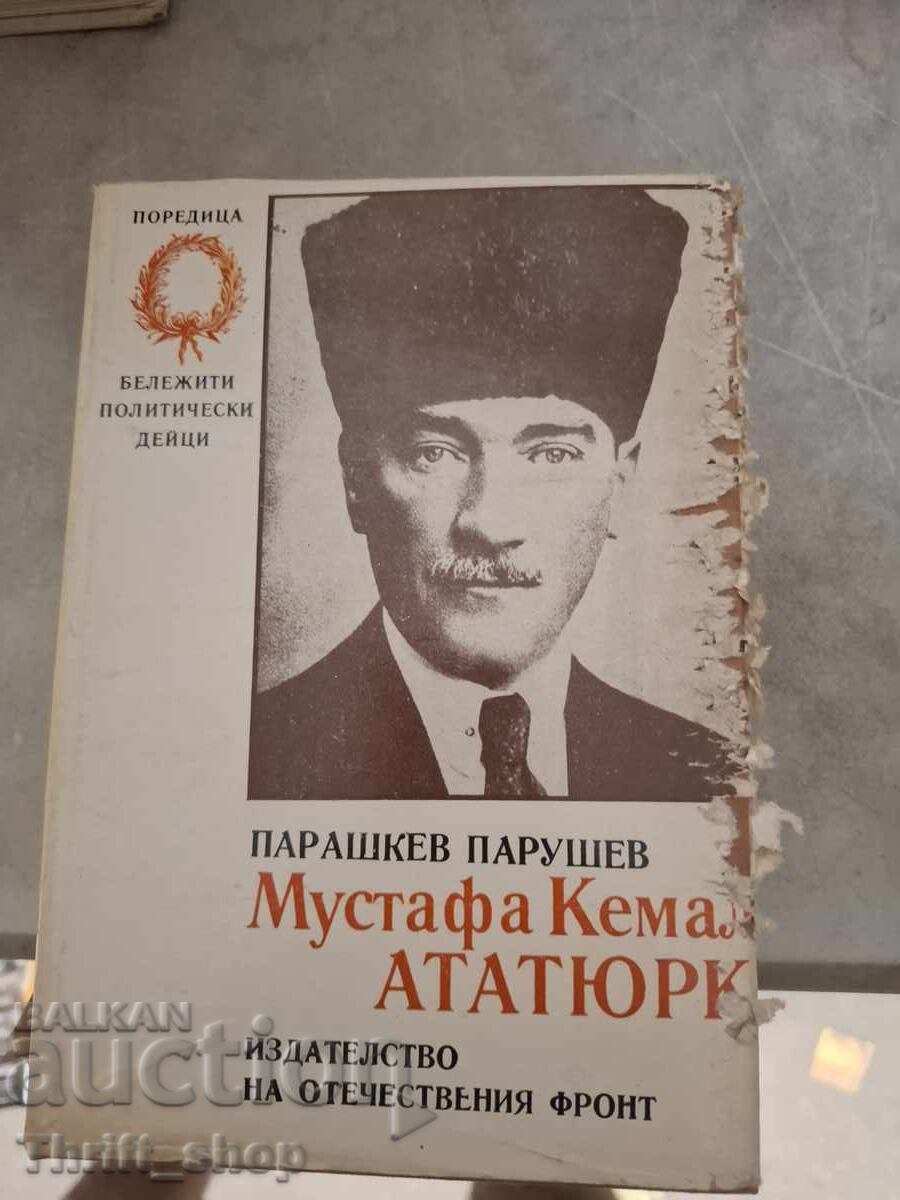 Μουσταφά Κεμάλ Ατατούρκ Παρασκέφ Παρούσεφ Μουσταφά Κεμάλ Ατατούρκ Παρασκέφ Παρούσεφ