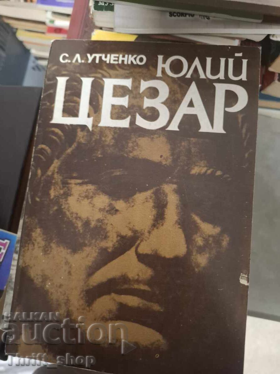 Julius Caesar S.L. Utchenko Julius Caesar S.L. Utchenko