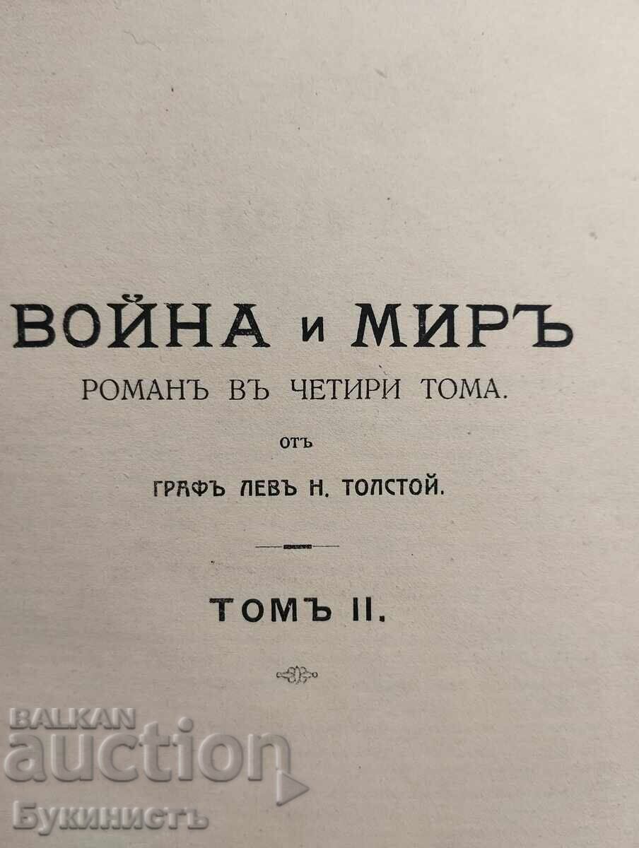 Livrarea RĂZBOI ȘI PACE - VOL. 1-4 - EDIȚIA A DOUA 1912 Livrarea RĂZBOI ȘI PACE - VOL. 1-4 - EDIȚIA A DOUA 1912