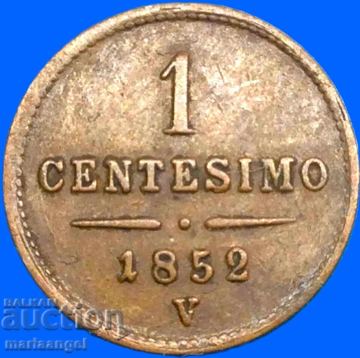 Италия 1 чентезимо 1852 V - Венеция Австрия за Италия с цена € 15.00 | 29.34 лв.