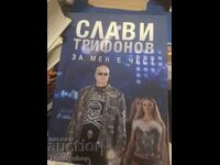 Slavi Trifonov Pentru mine este o onoare