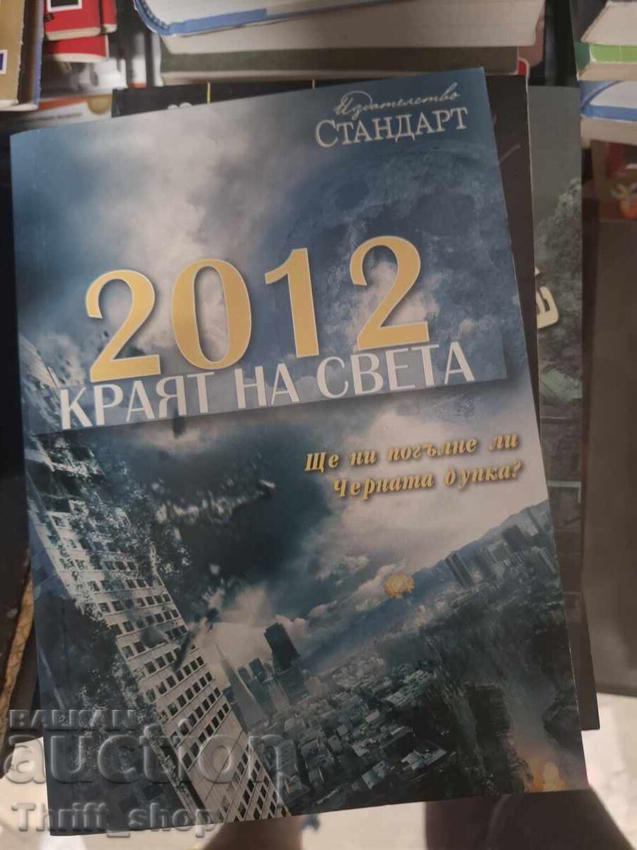 September 2012 Magazine The End of the World