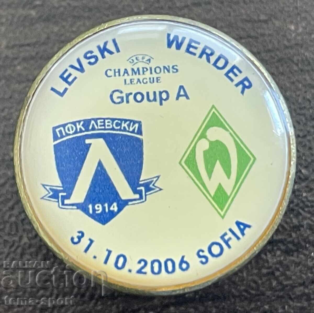 2582 Bulgaria insignă meci de fotbal Levski și Werder 2006