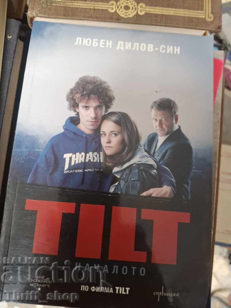 Tilt nachaloto Lyuben Dilov-sin