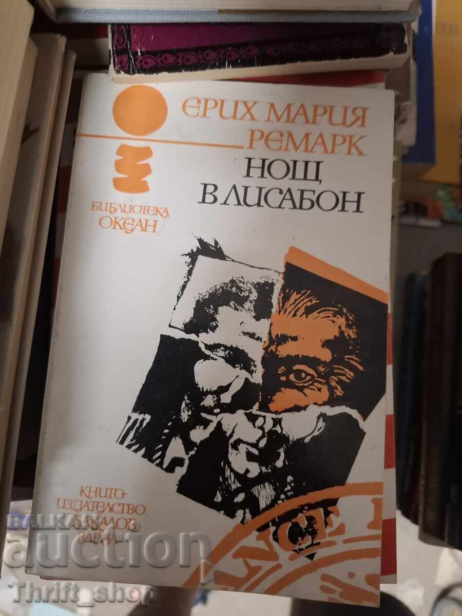 Noapte la Lisabona Erich Maria Remarque