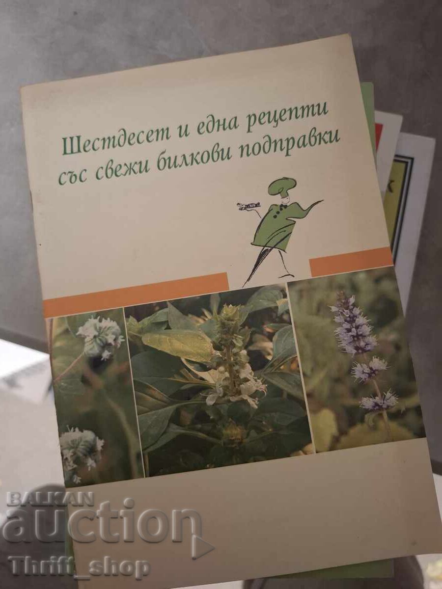 Sixty-one recipes with fresh herbal spices