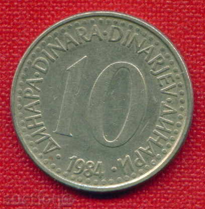 Iugoslavia 1984-10 denari / dinara Iugoslavia / C 1210